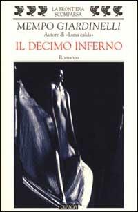 Il decimo inferno - Mempo Giardinelli - copertina