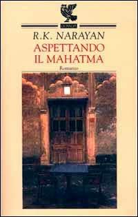 Aspettando il Mahatma - Rasupuram K. Narayan - copertina