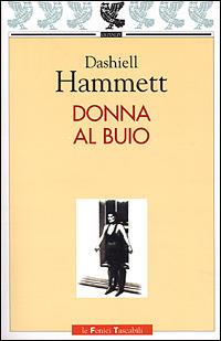 Donna al buio - Dashiell Hammett - copertina