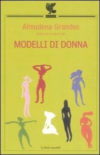 Modelli di donna - Almudena Grandes - copertina