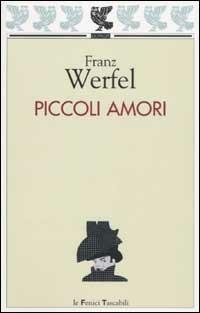 Piccoli amori - Franz Werfel - copertina