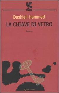 La chiave di vetro - Dashiell Hammett - copertina