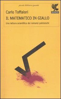 Il matematico in giallo - Carlo Toffalori - copertina