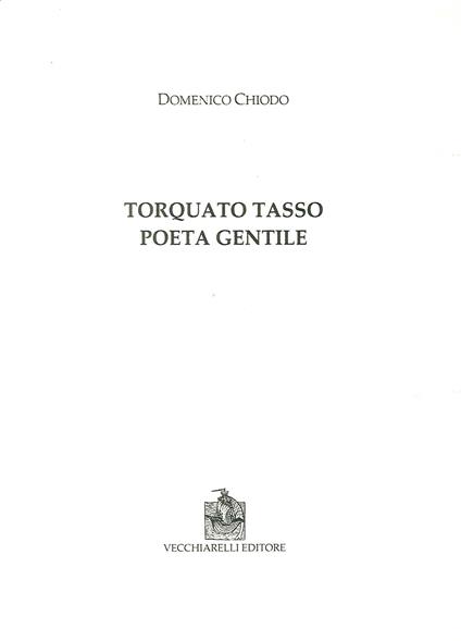 Torquato Tasso poeta gentile - Domenico Chiodo - copertina