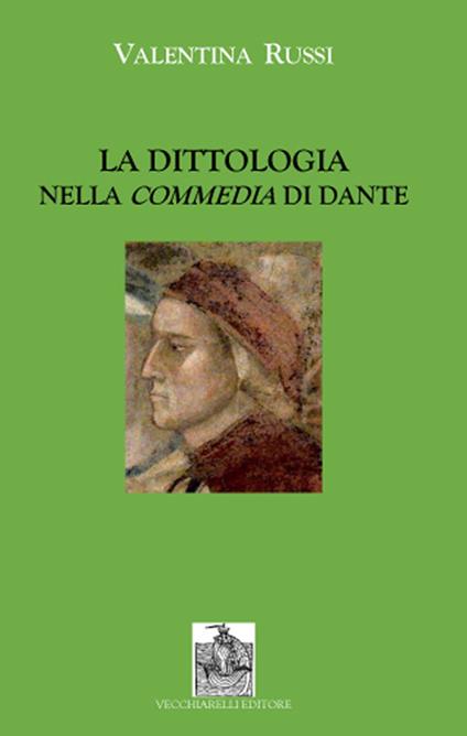 La dittologia nella Commedia di Dante - Valentina Russi - copertina