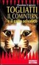 Togliatti il comintern e il gatto selvatico - Massimo Caprara - copertina