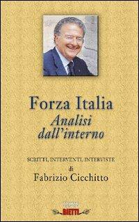 «Forza Italia». Analisi dall'interno - Fabrizio Cicchitto - copertina