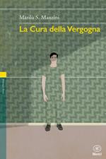 La cura della vergogna