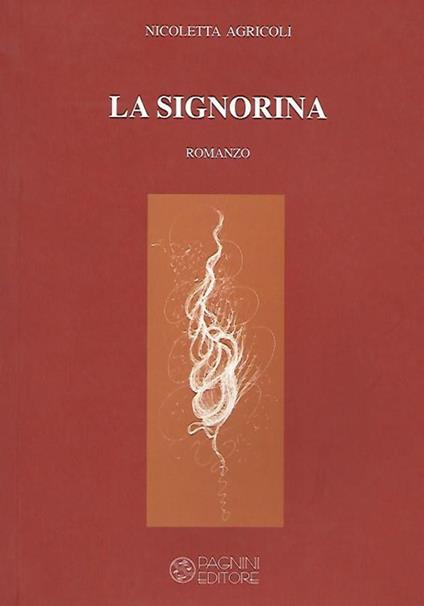 La signorina - Nicoletta Agricoli - copertina