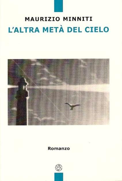 L' altra metà del cielo - Maurizio Minniti - copertina