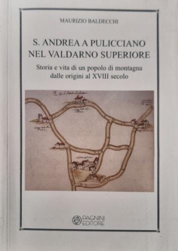 S. Andrea a Pulicciano nel Valdarno superiore - Maurizio Baldecchi - copertina
