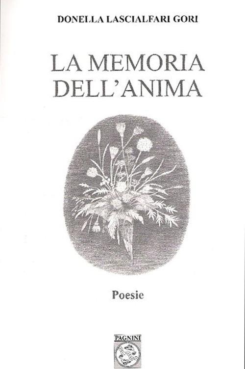 La memoria dell'anima - Donella Lascialfari Gori - copertina
