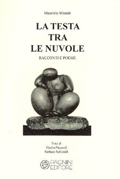 La testa tra le nuvole. Racconti e poesie - Maurizio Minniti - copertina