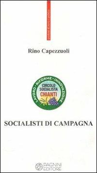 Socialisti di campagna - Rino Capezzuoli - copertina