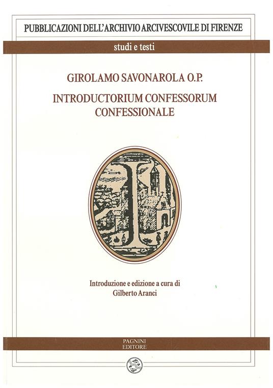 Girolamo Savonarola o.p. Introductorium confessorum confessionale - copertina