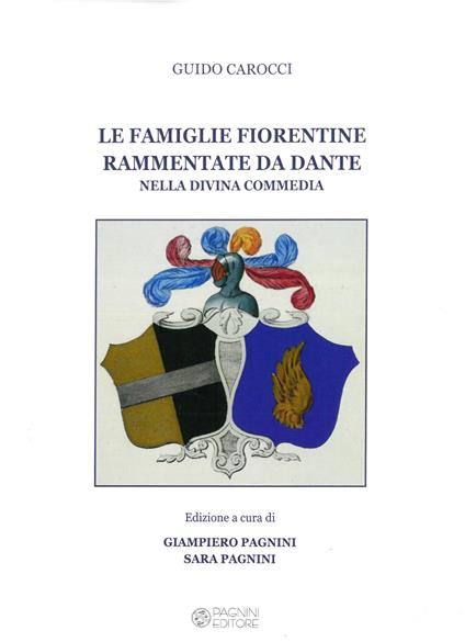 Le famiglie fiorentine rammentate da Dante nella Divina commedia - Guido Carocci - copertina