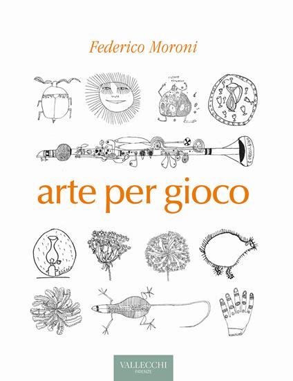 Arte per gioco - Federico Moroni - copertina