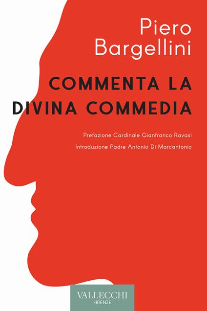 Piero Bargellini commenta la Divina Commedia - Piero Bargellini - copertina