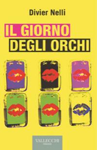 Il giorno degli orchi - Divier Nelli - copertina