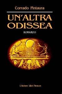 Un'altra Odissea. Fuga a due soggetti - Corrado Pintaura - copertina