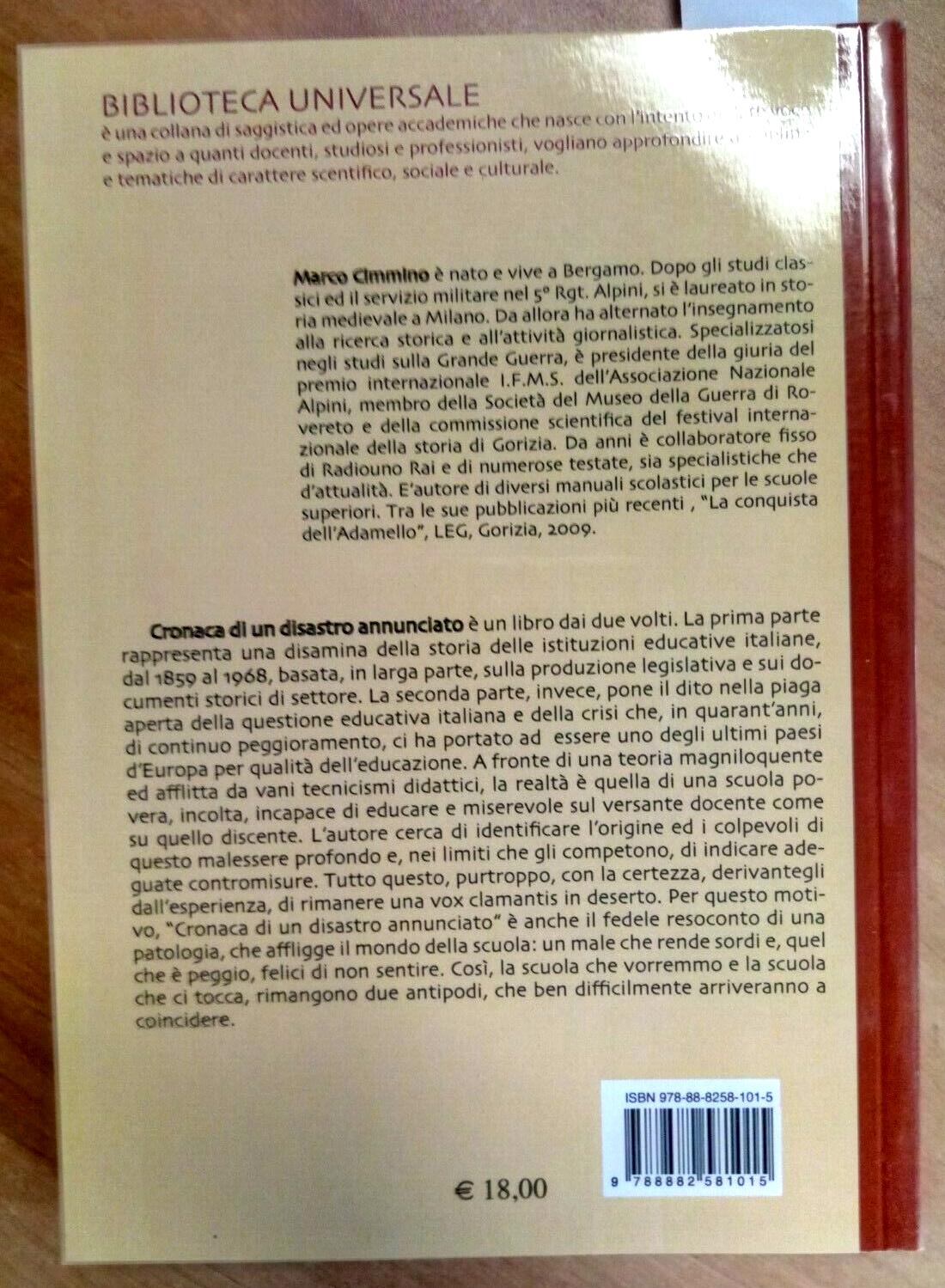 Cronaca di un disastro annunciato. Storia della scuola italiana dalla legge Casati al decreto Gelmini