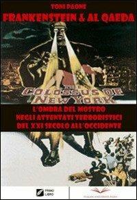 Frankenstein e Al Qaeda - Toni Paone - copertina