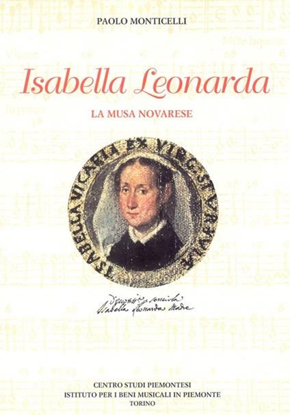 Isabella Leonarda. La musa novarese - Paolo Monticelli - copertina