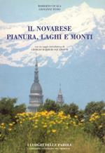 Il novarese. Pianura, laghi e monti