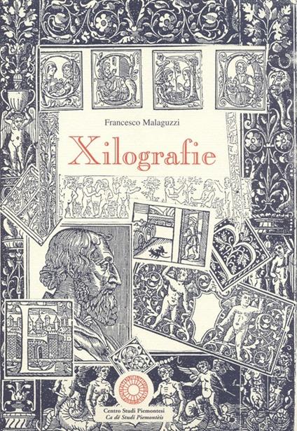 Xilografie nelle edizioni piemontesi del XV e XVI secolo - Francesco Malaguzzi - copertina