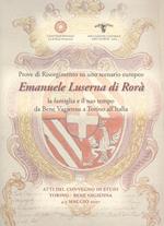 Prove di Risorgimento su uno scenario europeo. Emanuele Luserna di Rorà. La famiglia e il suo tempo da Bene Vagienna a Torino all'Italia