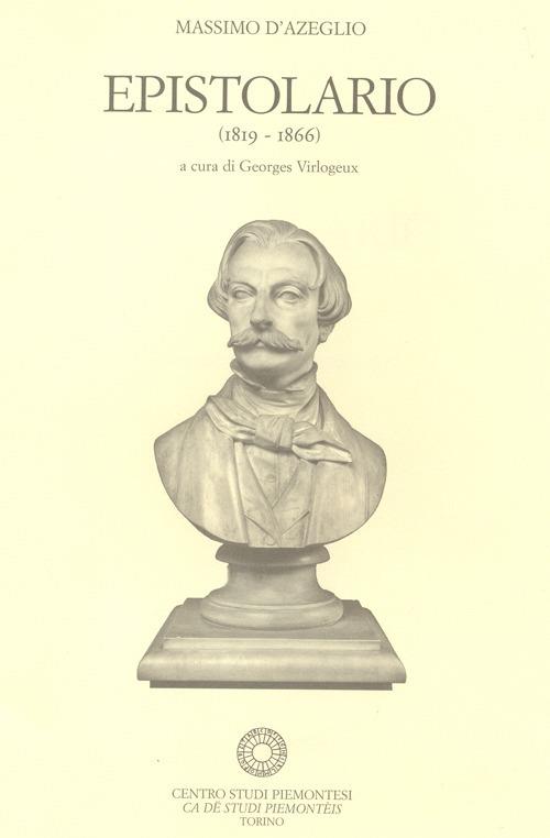 Epistolario (1819-1866). Vol. 7: 19 settembre 1851-4 novembre 1852 - Massimo D'Azeglio - copertina