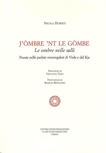 J'òmbre 'nt le gòmbe. Le ombre nelle valli. Poesie nelle parlate monregalesi di Viola e del Kie - Nicola Duberti - copertina