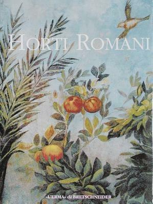 Horti romani. Ideologia e autorappresentazione. Atti del Convegno internazionale (Roma, 4-6 maggio 1995) - copertina