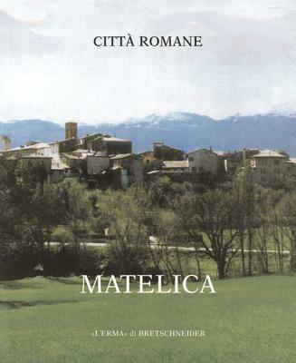 Città romana. Vol. 1: Matelica. - E. Biocco - copertina