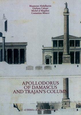 Apollodorus of Damascus and Trajan's column from tradition to project - copertina