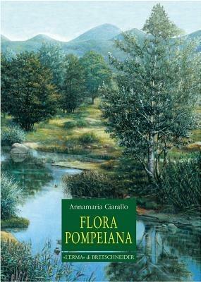 Flora pompeiana - Annamaria Ciarallo - copertina
