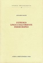 L' etrusco, lingua dall'Oriente indoeuropeo