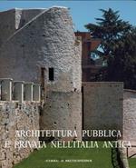 Architettura pubblica e privata nell'Italia antica