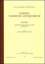 Corpus vasorum antiquorum. Hongrie. Vol. 2: Budapest. Musée des Beaux-arts.