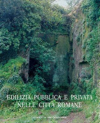 Edilizia pubblica e privata nelle città romane - copertina