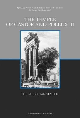 The Temple of Castor and Pollux. Vol. 3: The Augustan Temple. - copertina