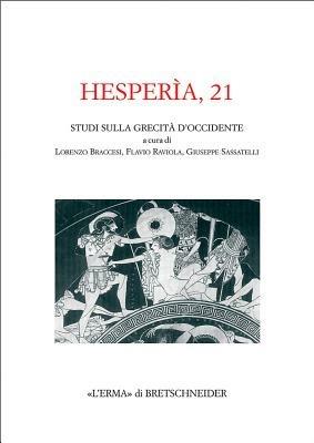 Hesperìa. Studi sulla grecità di Occidente. Vol. 21 - copertina