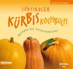 Südtiroler Kürbis Kochbuch