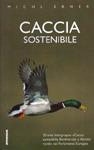 Caccia sostenibile. 20 anni Intergruppo «Caccia sostenibile, biodiversità e attività rurali» nel parlamento europeo