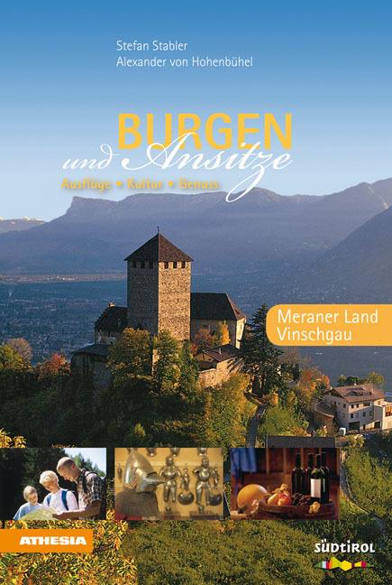 Burgen und Ansitze. Meraner Land, Vinschgau - Alexander von Hohenbühel - copertina