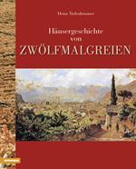 Häusergeschichte von Zwölfmalgreien