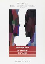 Accompagnare nel cammino dell'amore