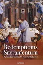 Redemptionis Sacramentum. L'Eucaristia azione di Cristo e della Chiesa