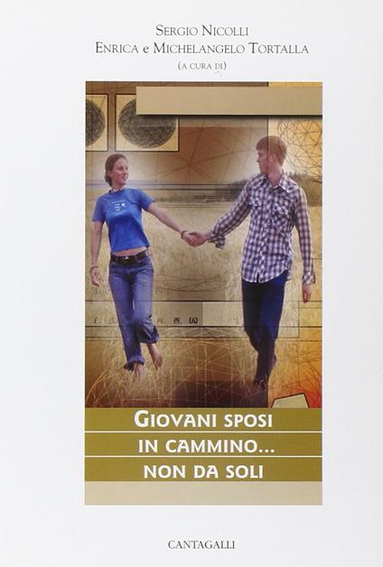 Giovani sposi in cammino... non da soli - copertina