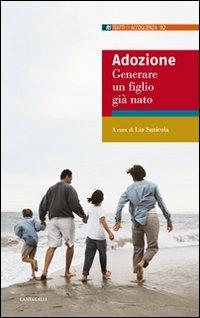 Adozione. Generare un figlio già nato - copertina